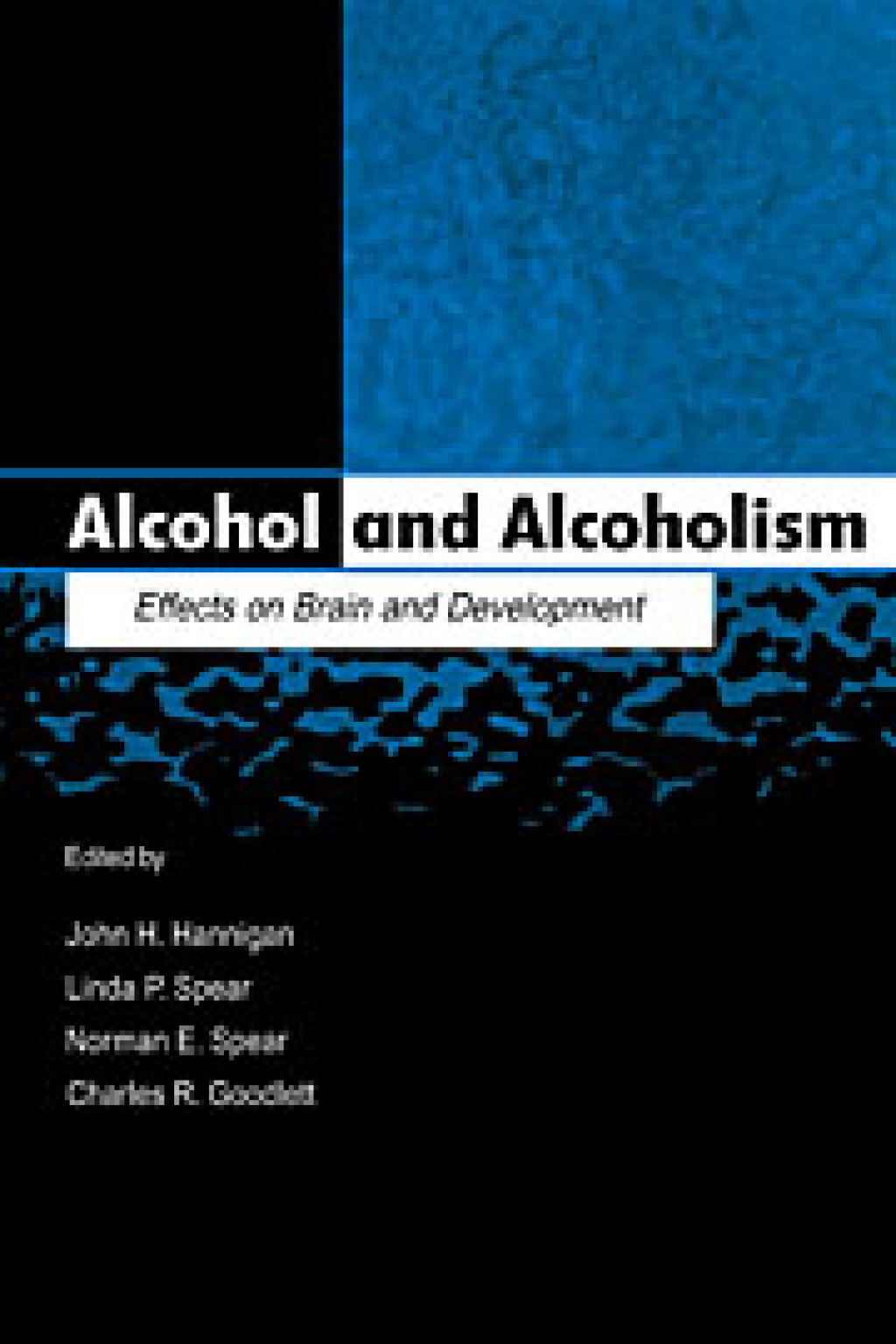 Alcohol and Alcoholism Effects on Brain and Development 1st Edition â€“ PDF/EPUB Version Downloadable