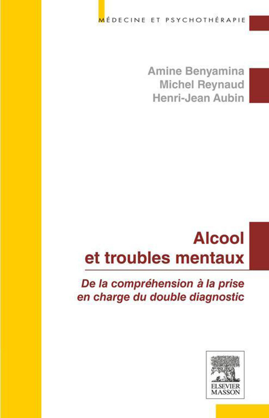 Alcool et troubles mentaux De la comprÃ©hension Ã  la prise en charge du double diagnostic  â€“ PDF/EPUB Version Downloadable