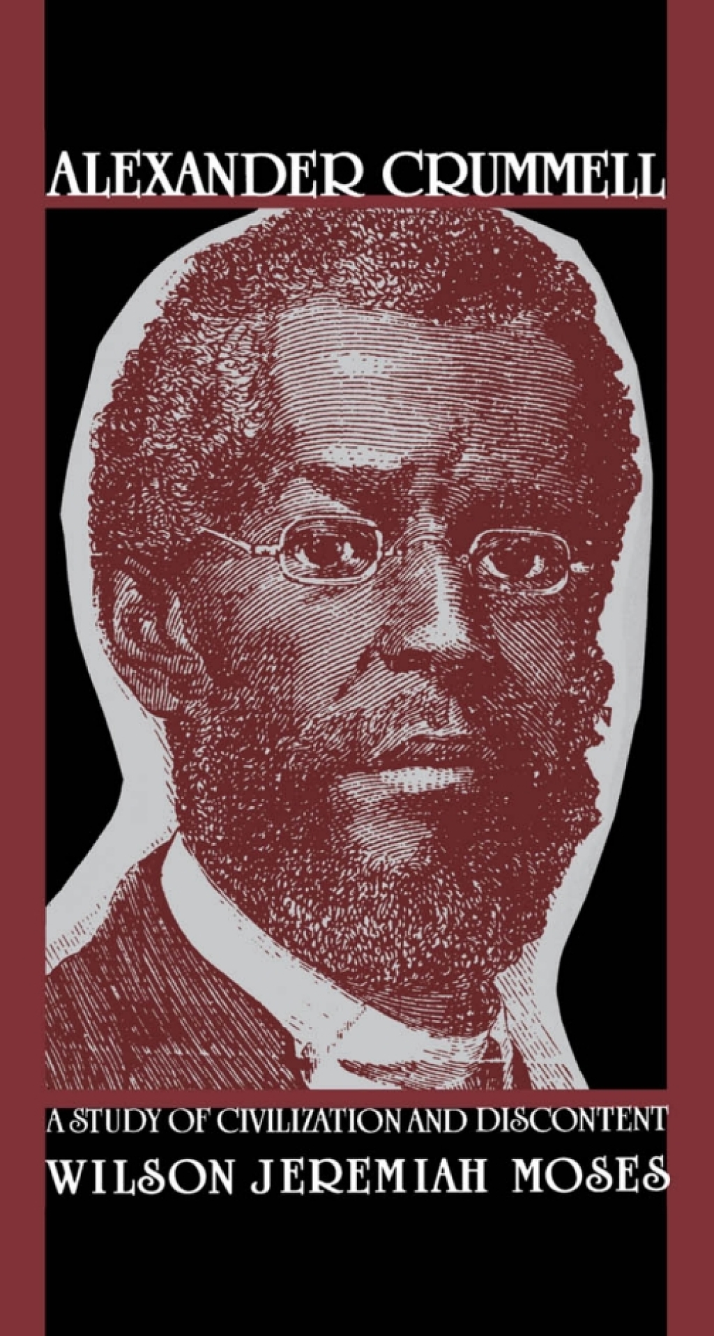 Alexander Crummell A Study of Civilization and Discontent â€“ PDF/EPUB Version Downloadable