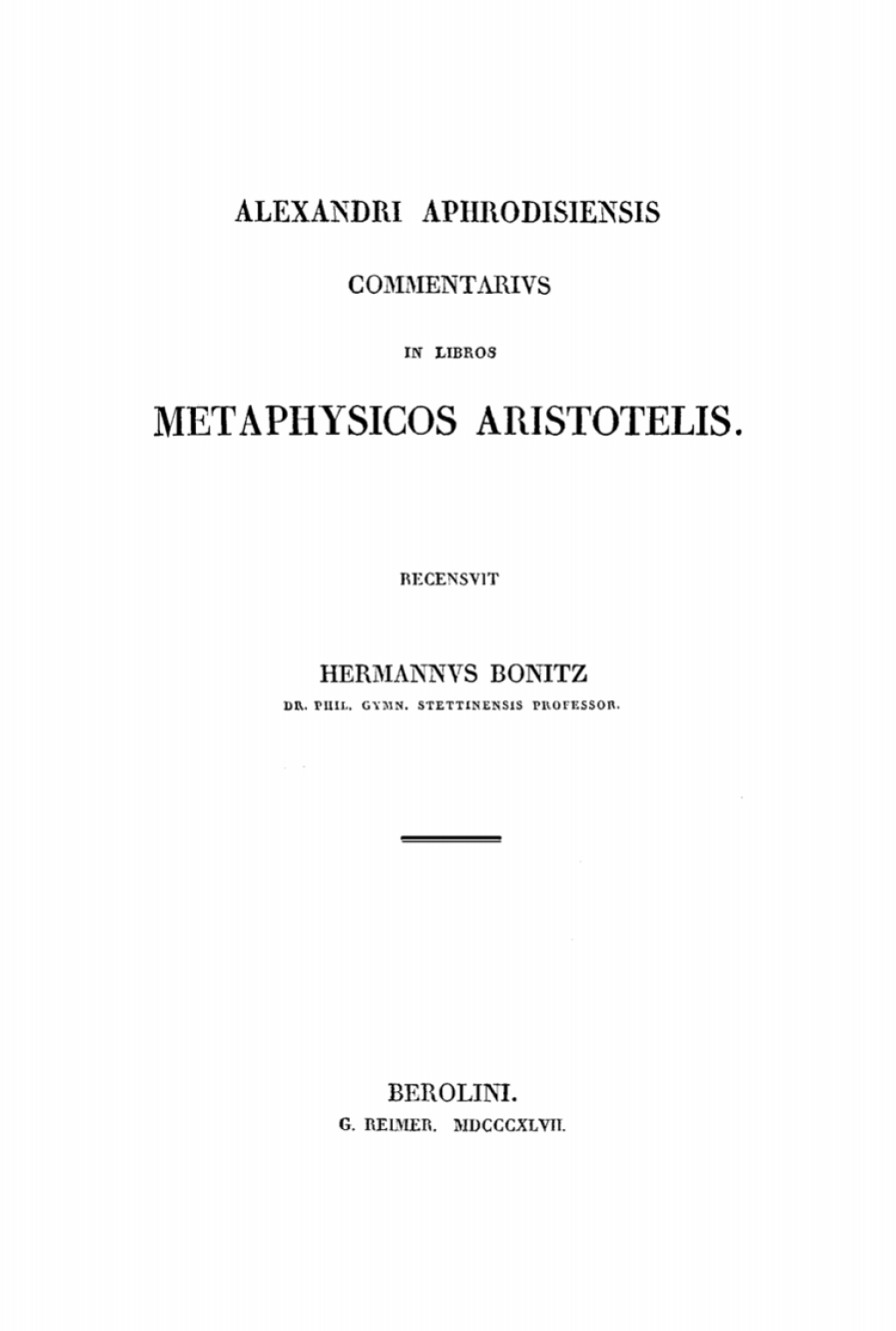 Alexandri Aphrodisiensis Commentarivs in libros metaphysicos Aristotelis 1st Edition â€“ PDF/EPUB Version Downloadable