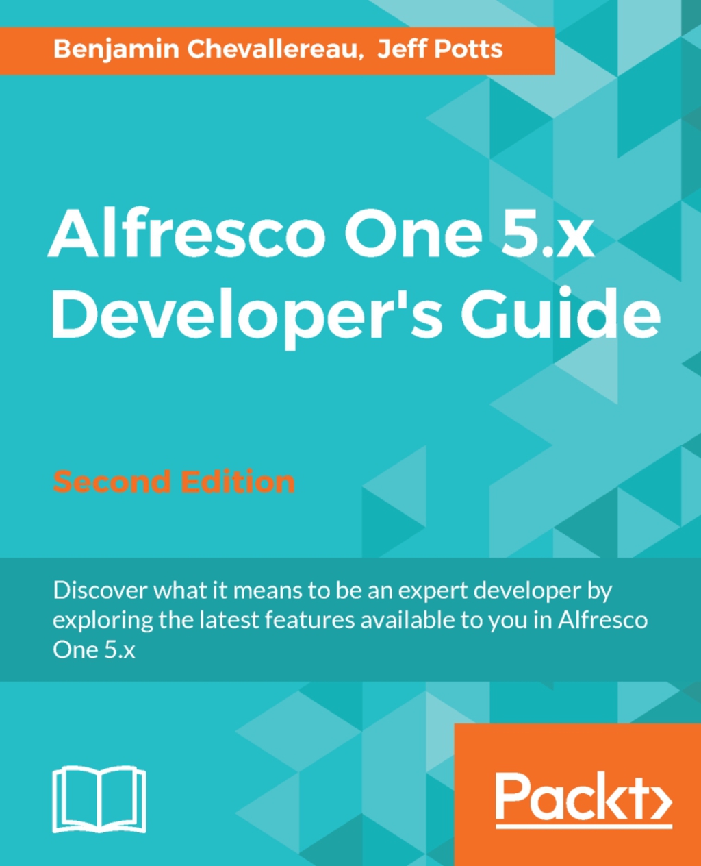 Alfresco One 5.x Developerâ€™s Guide - Second Edition 2nd Edition â€“ PDF/EPUB Version Downloadable
