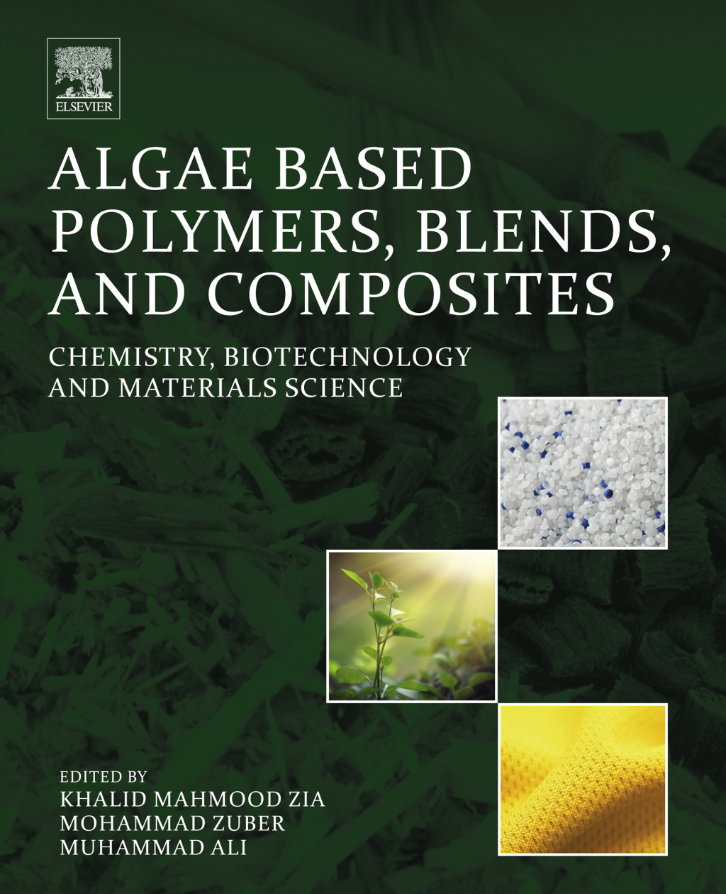 Algae Based Polymers, Blends, and Composites Chemistry, Biotechnology and Materials Science â€“ PDF/EPUB Version Downloadable