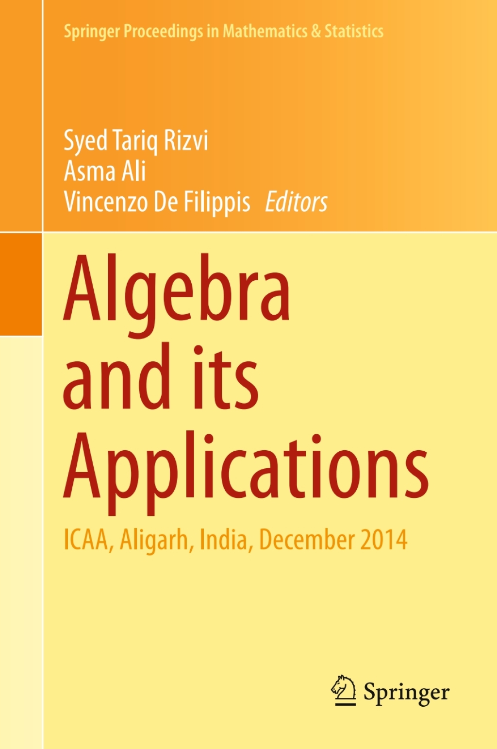 Algebra and its Applications ICAA, Aligarh, India, December 2014 â€“ PDF/EPUB Version Downloadable