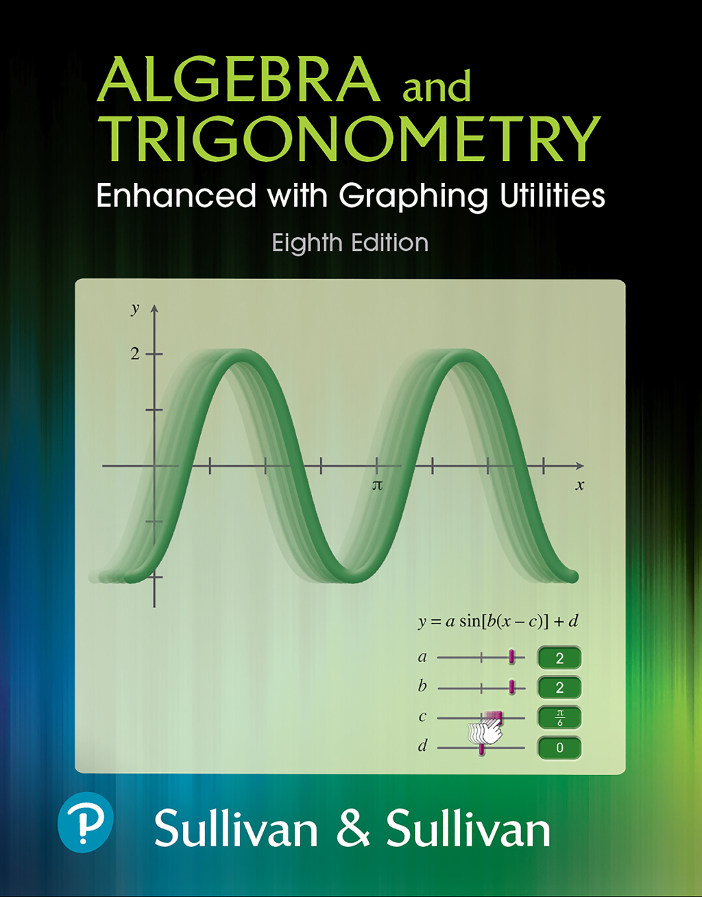 Algebra and Trigonometry Enhanced with Graphing Utilities 8th Edition â€“ PDF/EPUB Version Downloadable