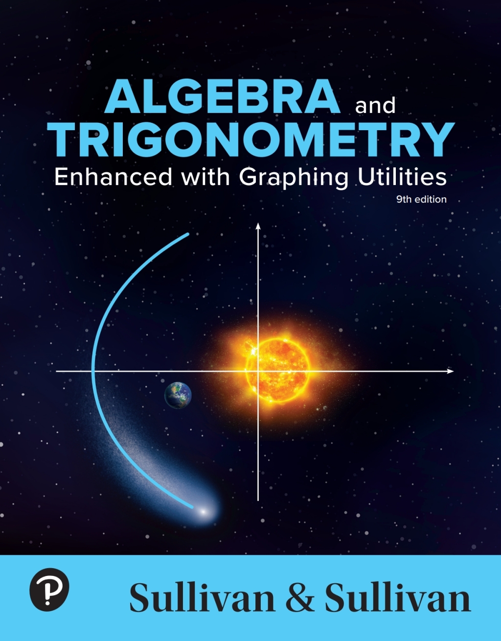 Algebra and Trigonometry: Enhanced with Graphing Utilities 9th Edition â€“ PDF/EPUB Version Downloadable