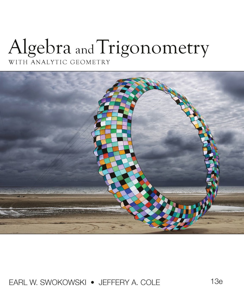Algebra and Trigonometry with Analytic Geometry 13th Edition â€“ PDF/EPUB Version Downloadable
