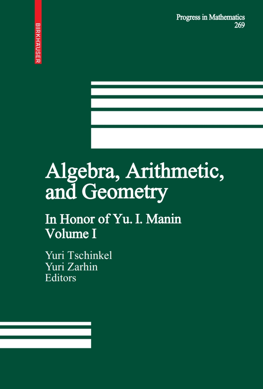 Algebra, Arithmetic, and Geometry Volume I: In Honor of Yu. I. Manin â€“ PDF/EPUB Version Downloadable