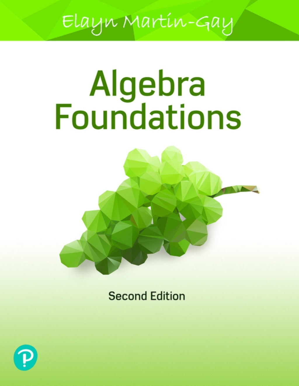 Algebra Foundations: Prealgebra, Introductory Algebra & Intermediate Algebra (Pearson+) 2nd Edition â€“ PDF/EPUB Version Downloadable