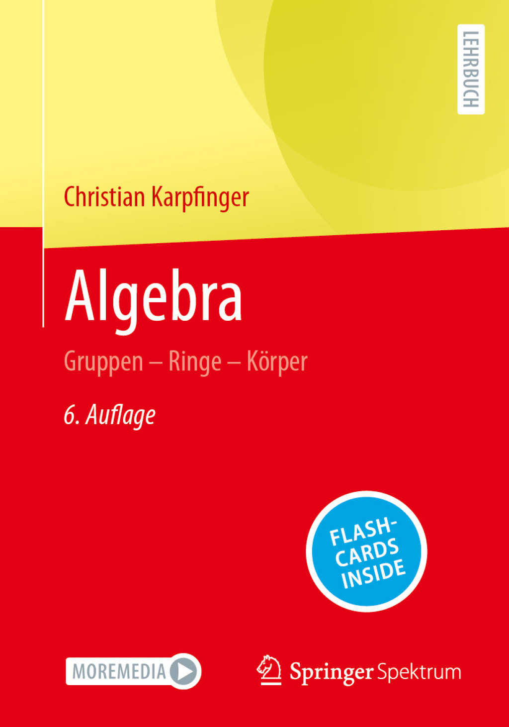 Algebra Gruppen â€“ Ringe â€“ KÃ¶rper 6th Edition â€“ PDF/EPUB Version Downloadable
