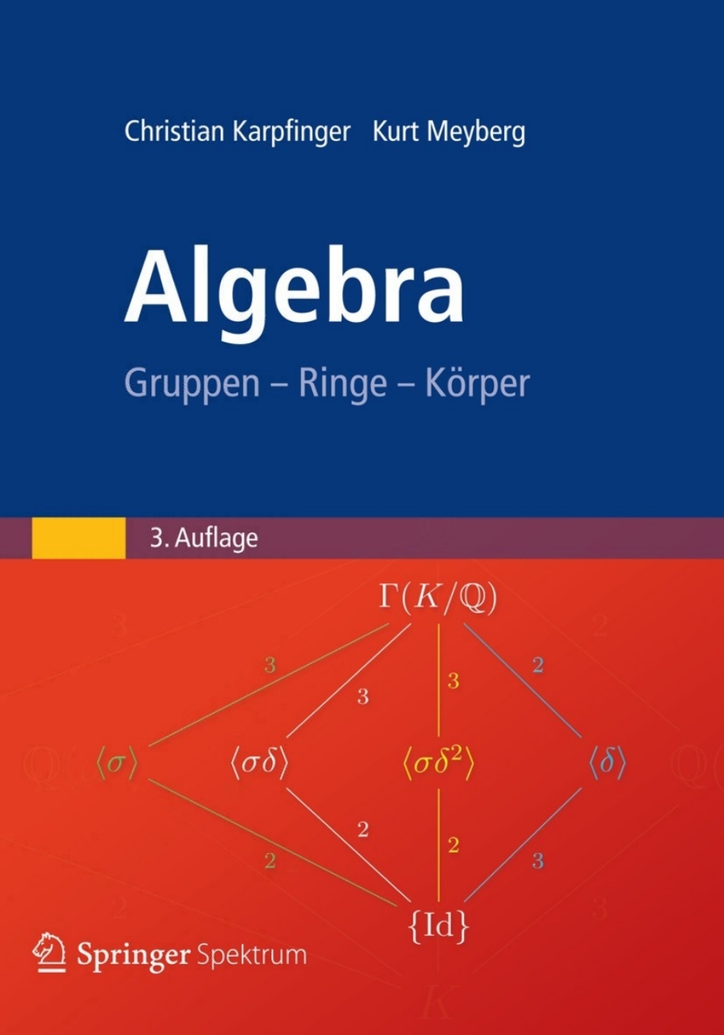 Algebra Gruppen - Ringe - KÃ¶rper 3rd Edition - (PDF/EPUB Version)