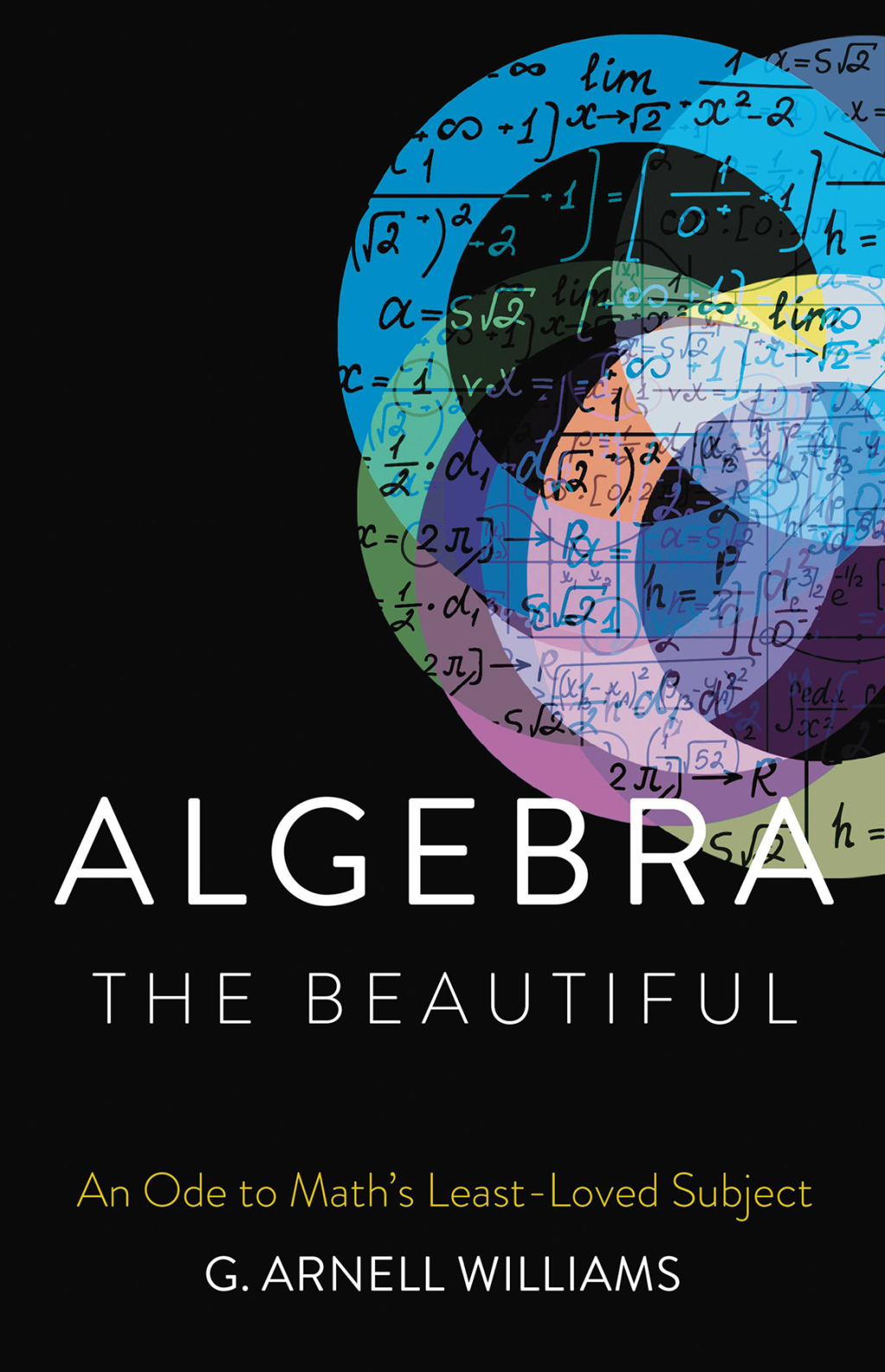 Algebra the Beautiful An Ode to Math's Least-Loved Subject - (PDF/EPUB Version)