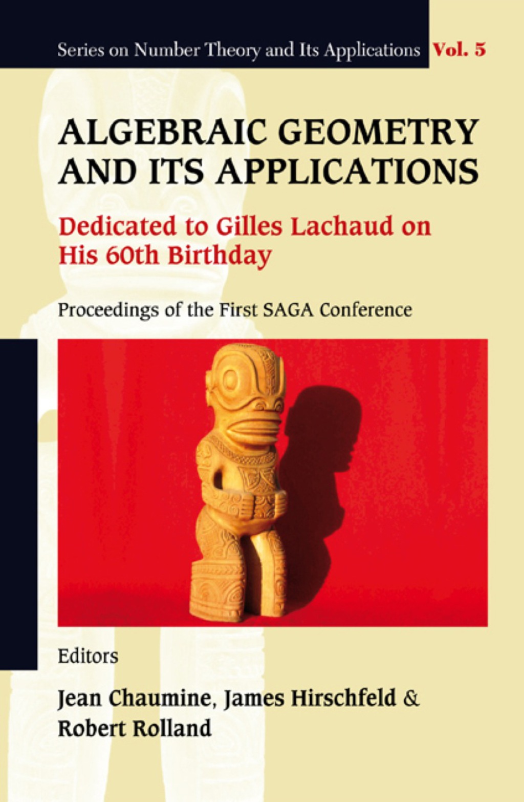 ALGEBRAIC GEOMETRY & ITS APPL'N (V5) Dedicated to Gilles Lachaud on His 60th Birthday â€“ PDF/EPUB Version Downloadable