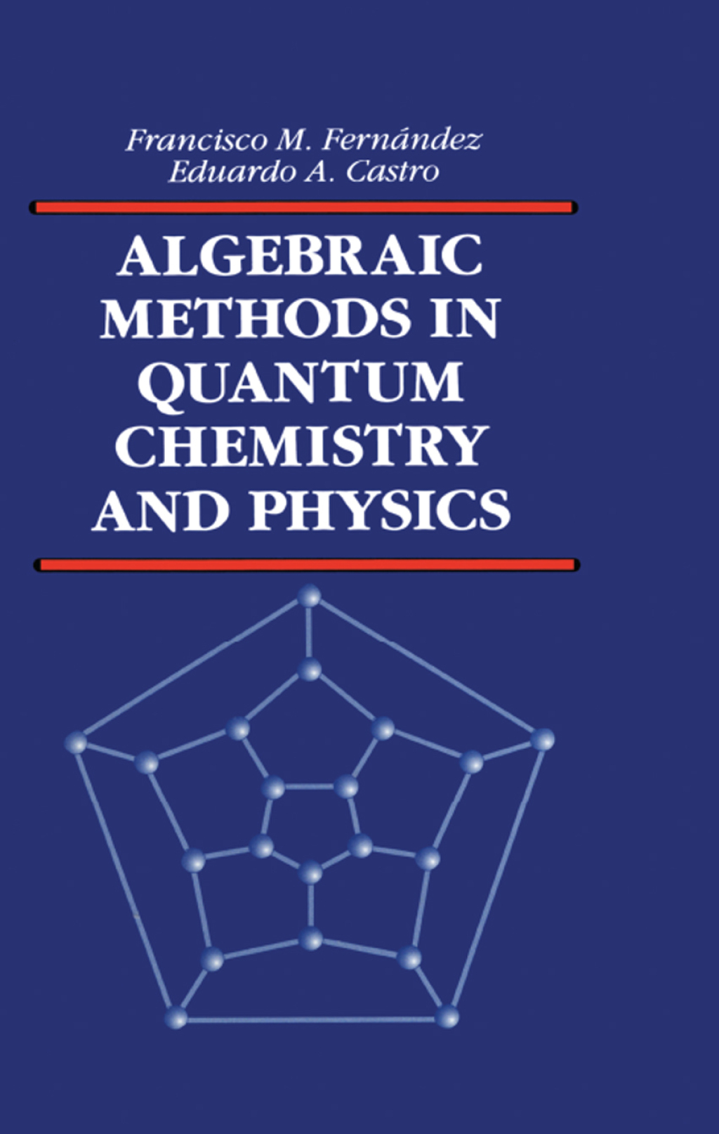 Algebraic Methods in Quantum Chemistry and Physics 1st Edition â€“ PDF/EPUB Version Downloadable