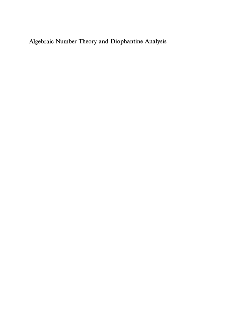 Algebraic Number Theory and Diophantine Analysis Proceedings of the International Conference held in Graz, Austria, August 30 to September 5, 1998 1st Edition â€“ PDF/EPUB Version Downloadable