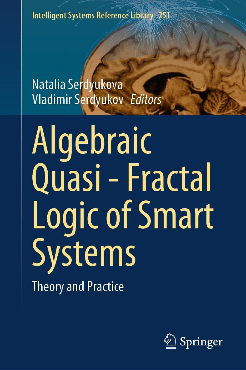 Algebraic Quasiâ€”Fractal Logic of Smart Systems Theory and Practice â€“ PDF/EPUB Version Downloadable