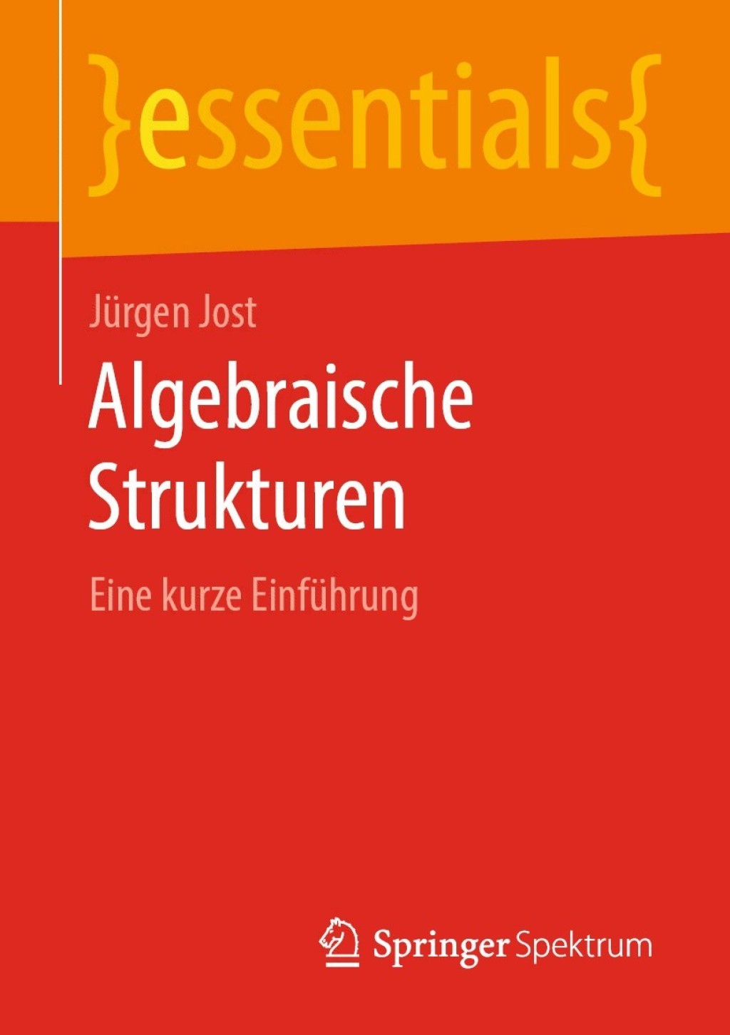 Algebraische Strukturen Eine kurze EinfÃ¼hrung - (PDF/EPUB Version)
