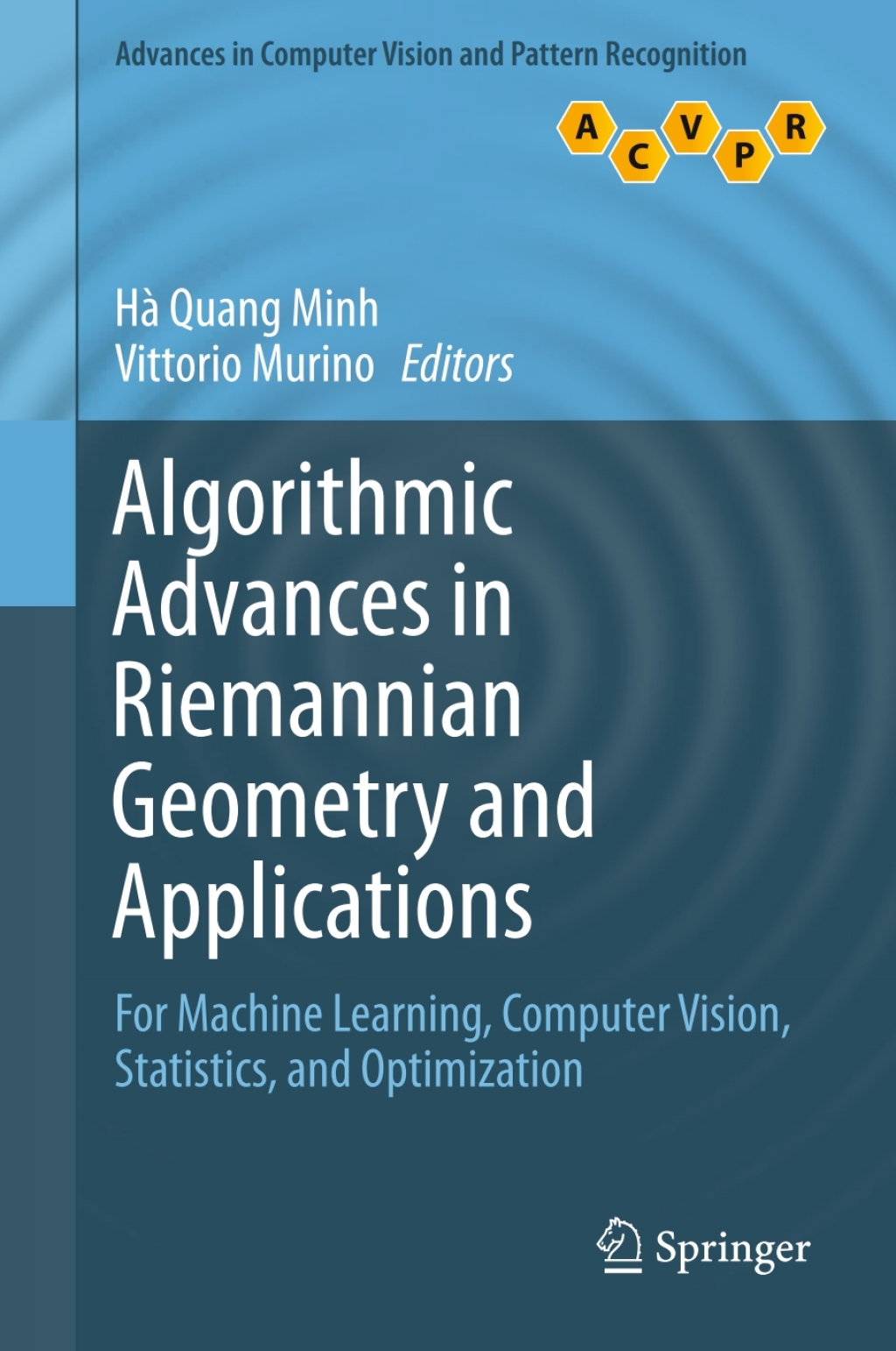 Algorithmic Advances in Riemannian Geometry and Applications For ...