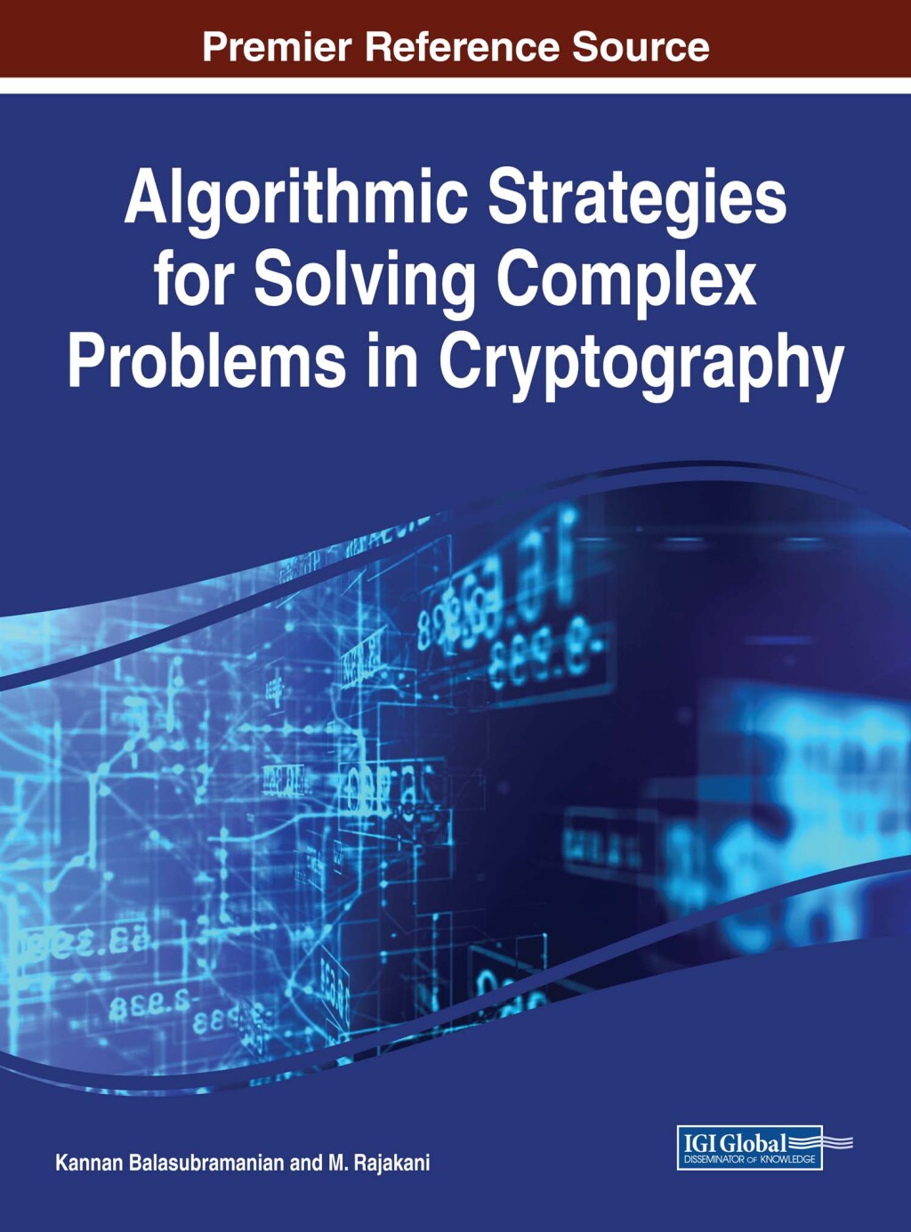 Algorithmic Strategies for Solving Complex Problems in Cryptography – PDF/EPUB Version Downloadable Algorithmic Strategies for Solving Complex Problems in Cryptography – PDF/EPUB Version Downloadable - Image 1