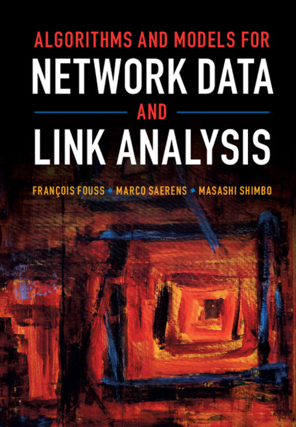 Algorithms and Models for Network Data and Link Analysis â€“ PDF/EPUB Version Downloadable