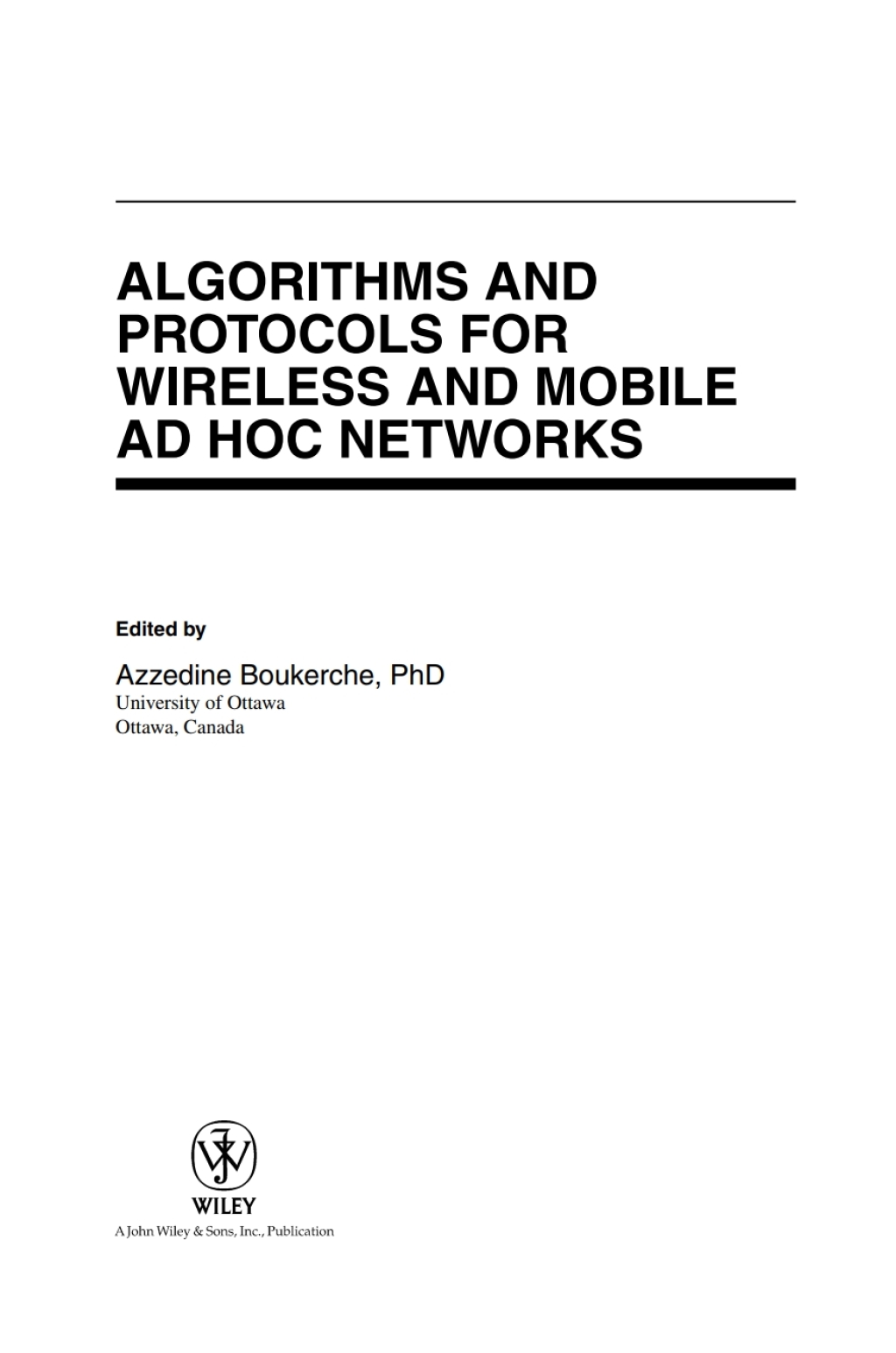 Algorithms and Protocols for Wireless and Mobile Ad Hoc Networks 1st Edition â€“ PDF/EPUB Version Downloadable