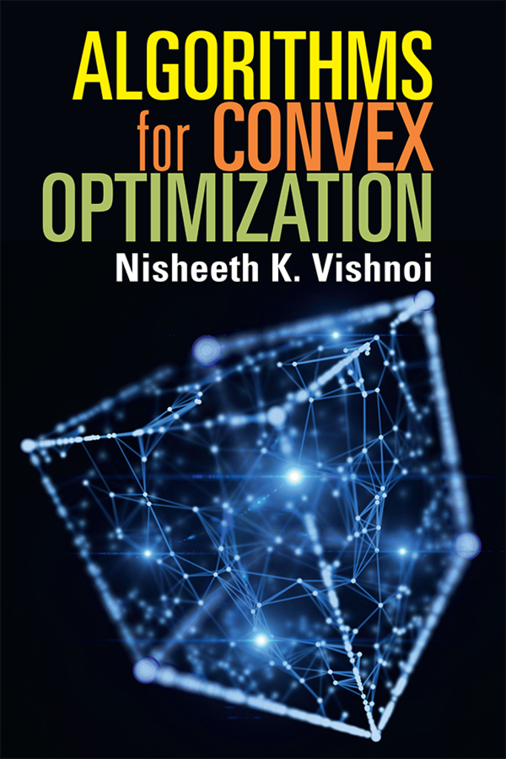 Algorithms for Convex Optimization  â€“ PDF/EPUB Version Downloadable