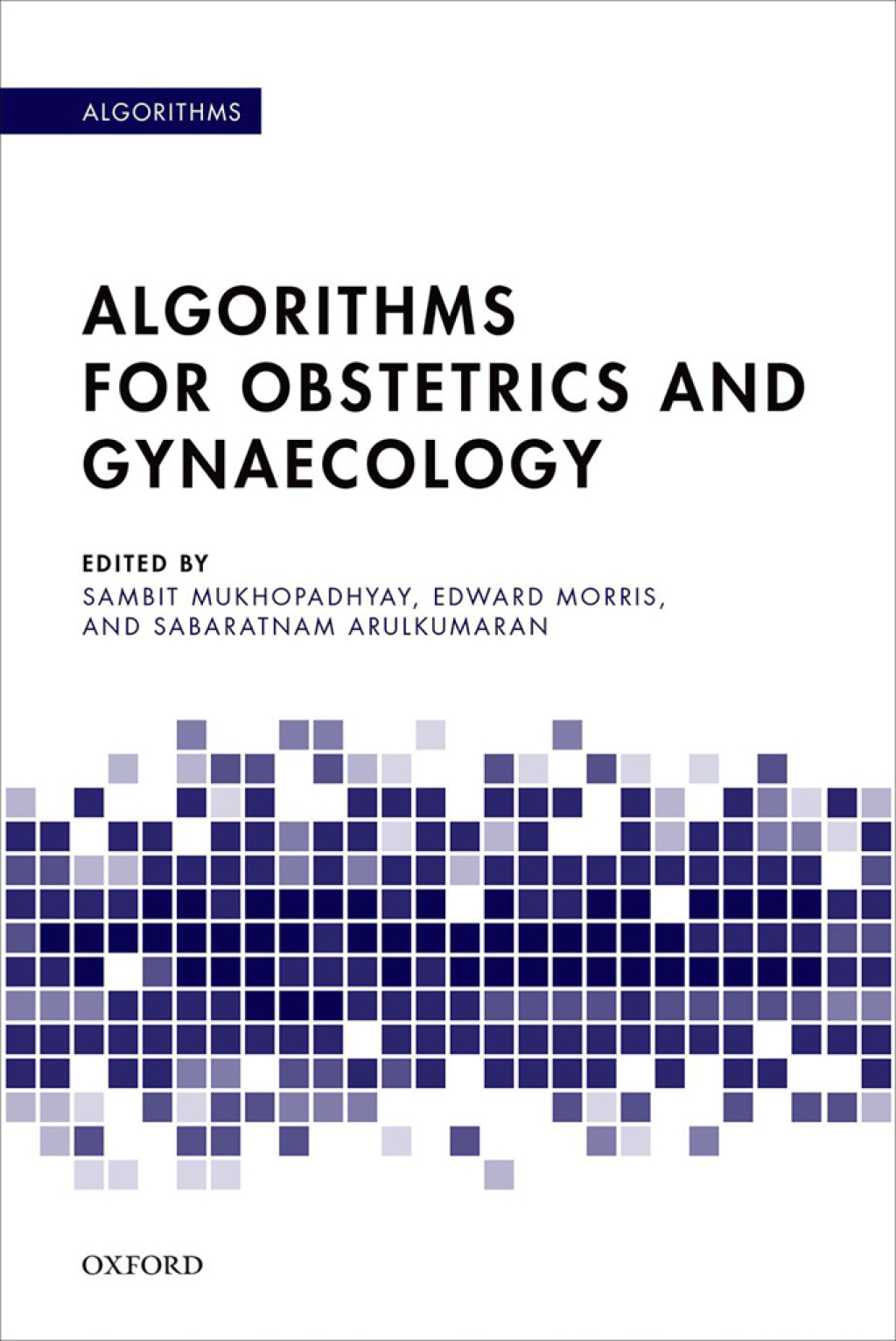 Algorithms for Obstetrics and Gynaecology 1st Edition â€“ PDF/EPUB Version Downloadable