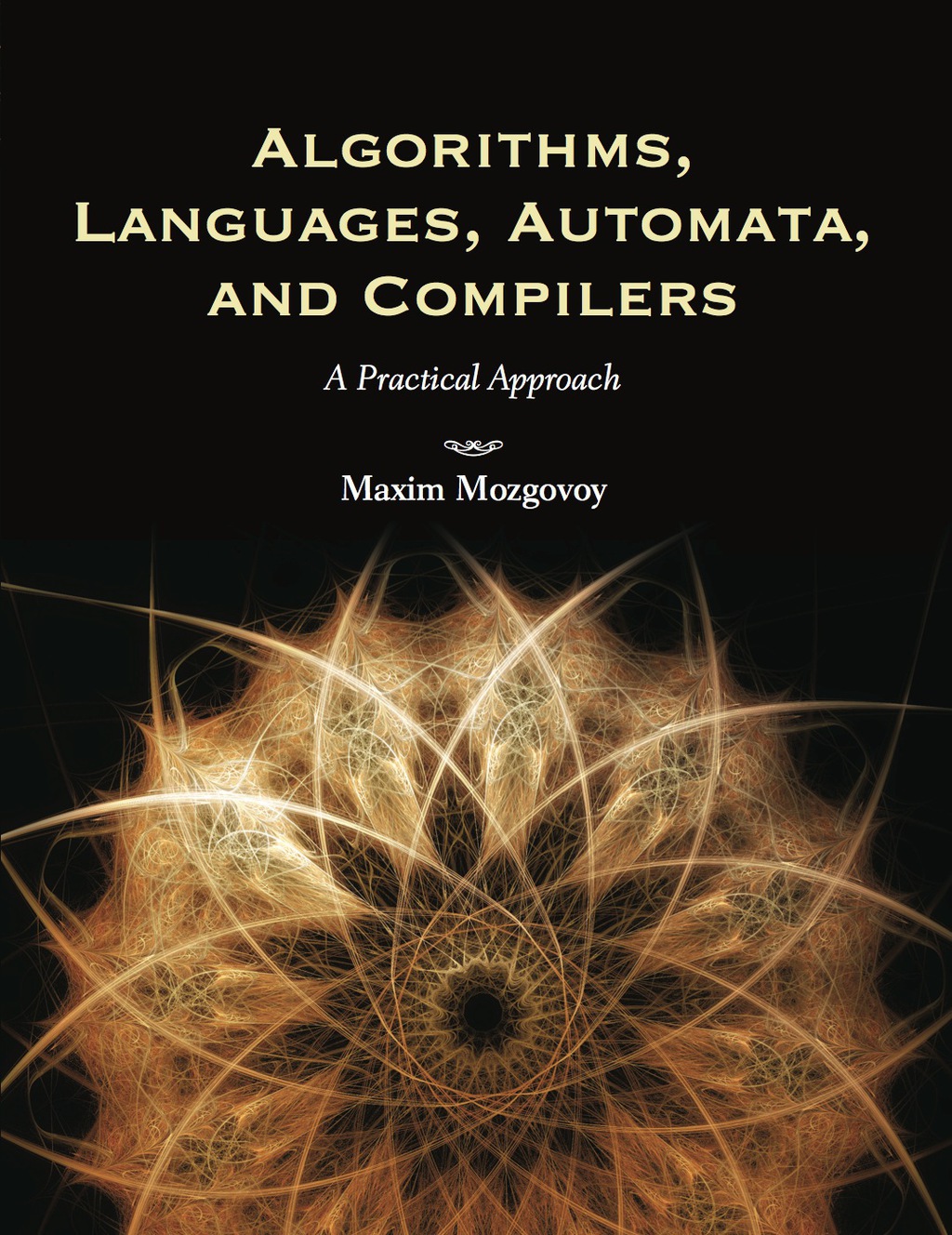 Algorithms, Languages, Automata, and Compilers: A Practical Approach A Practical Approach 1st Edition â€“ PDF/EPUB Version Downloadable