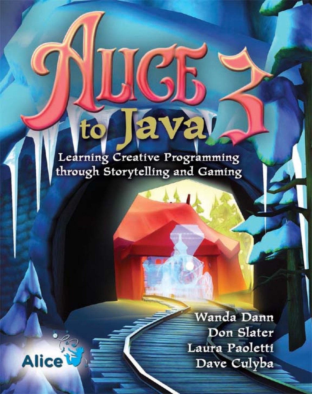 Alice 3 to Java Learning Creative Programming through Storytelling and Gaming 1st Edition â€“ PDF/EPUB Version Downloadable