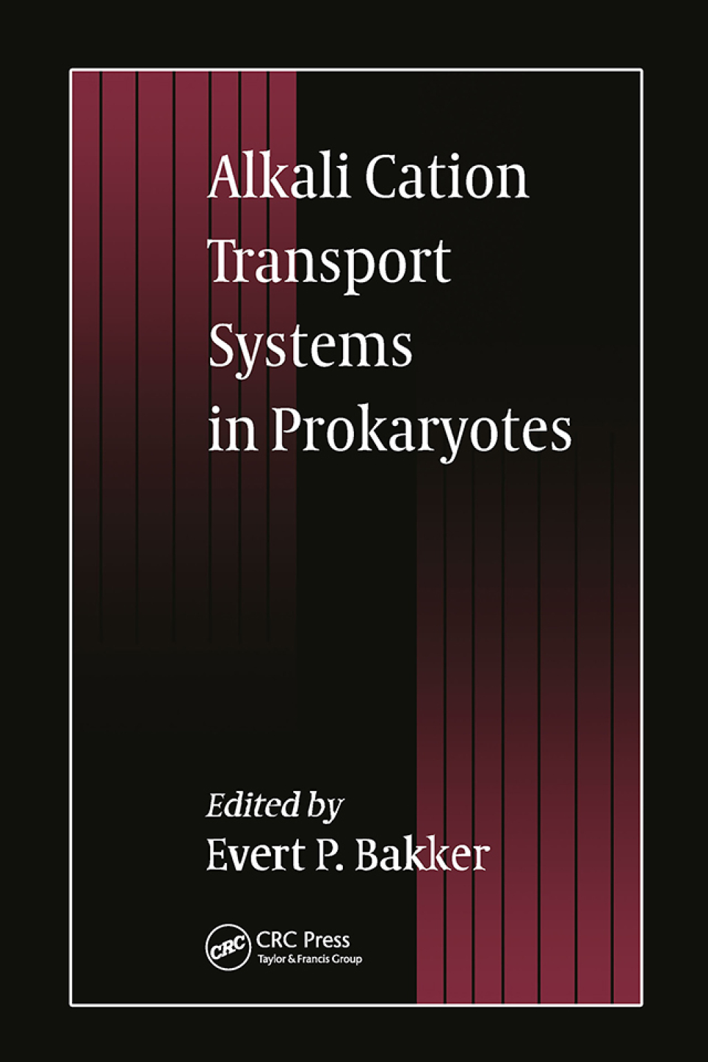 Alkali Cation Transport Systems in Prokaryotes 1st Edition â€“ PDF/EPUB Version Downloadable