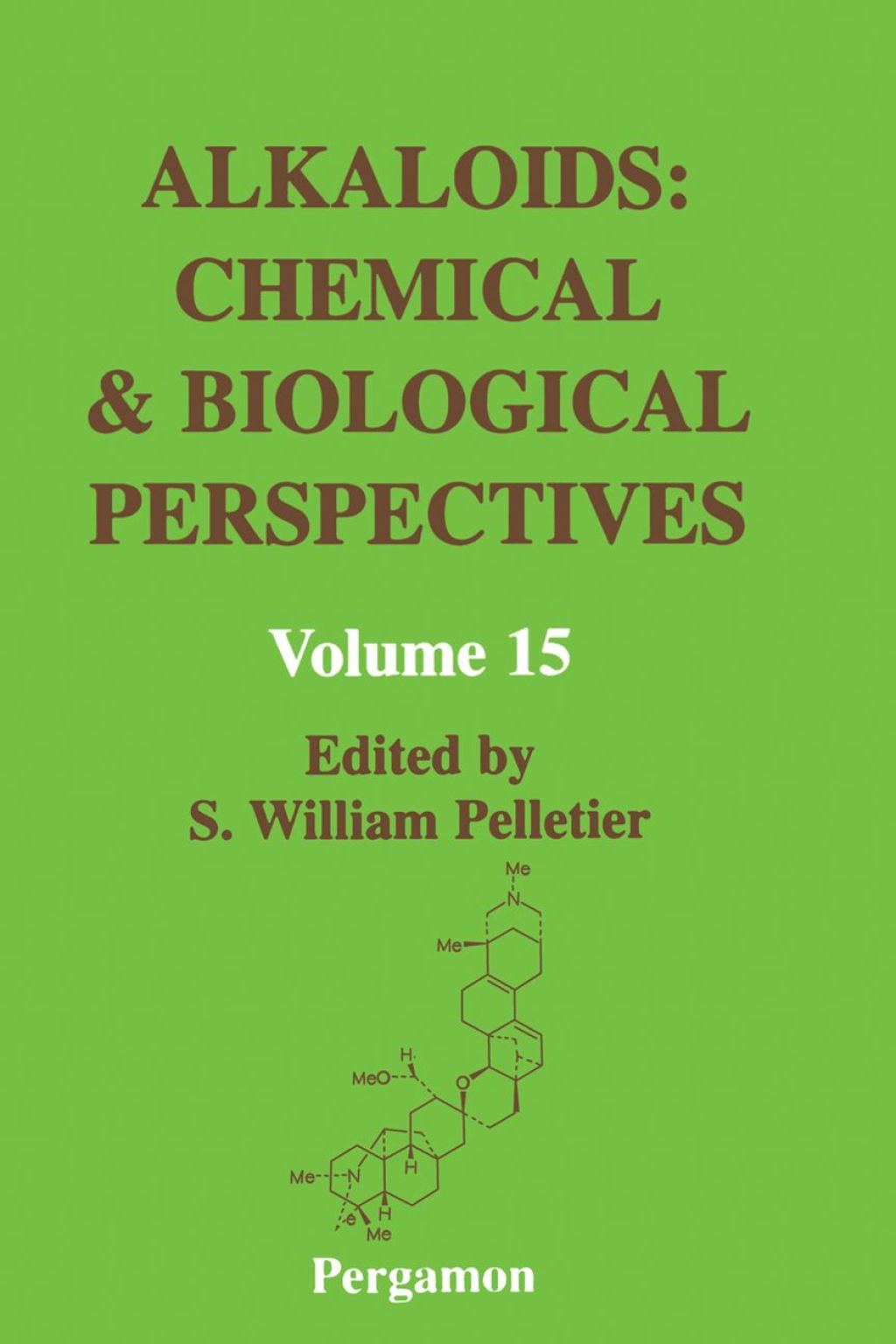 Alkaloids: Chemical and Biological Perspectives: Chemical and Biological Perspectives â€“ PDF/EPUB Version Downloadable