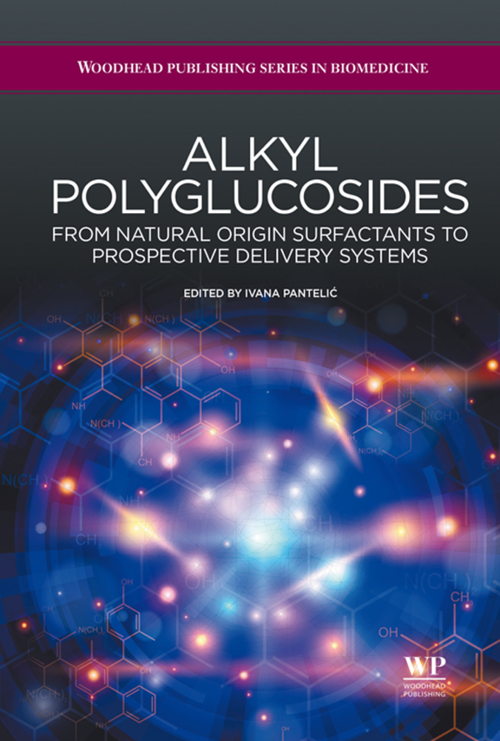 Alkyl Polyglucosides: From natural-origin surfactants to prospective delivery systems â€“ PDF/EPUB Version Downloadable