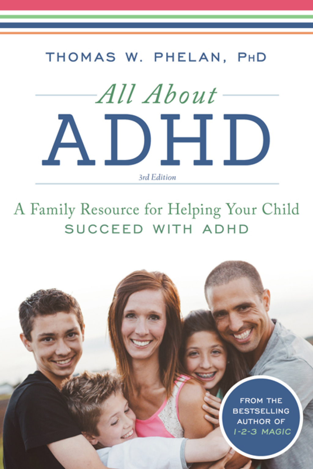 All About ADHD A Family Resource for Helping Your Child Succeed with ADHD 3rd Edition - (PDF/EPUB Version)