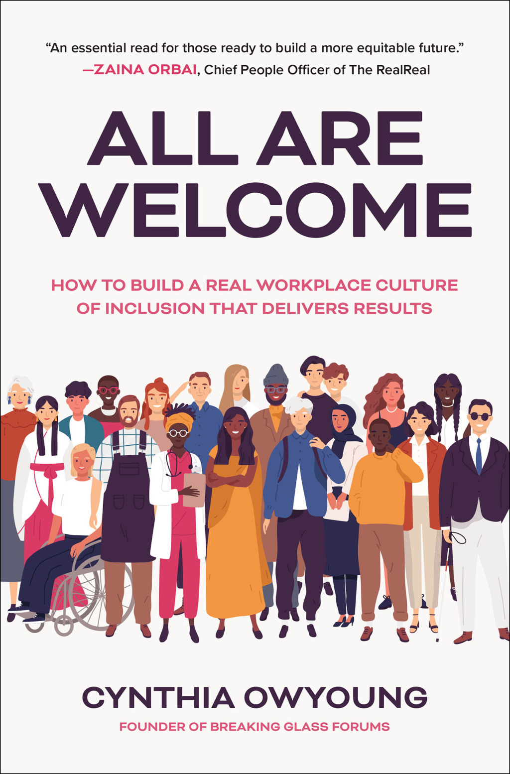 All Are Welcome: How to Build a Real Workplace Culture of Inclusion that Delivers Results 1st Edition - (PDF/EPUB Version)