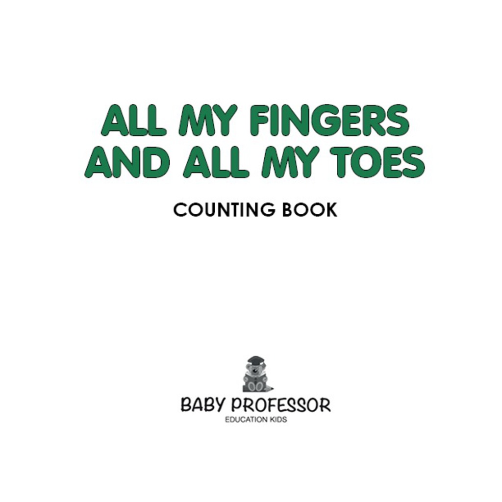 All My Fingers and All My Toes | a Counting Book - (PDF/EPUB Version)