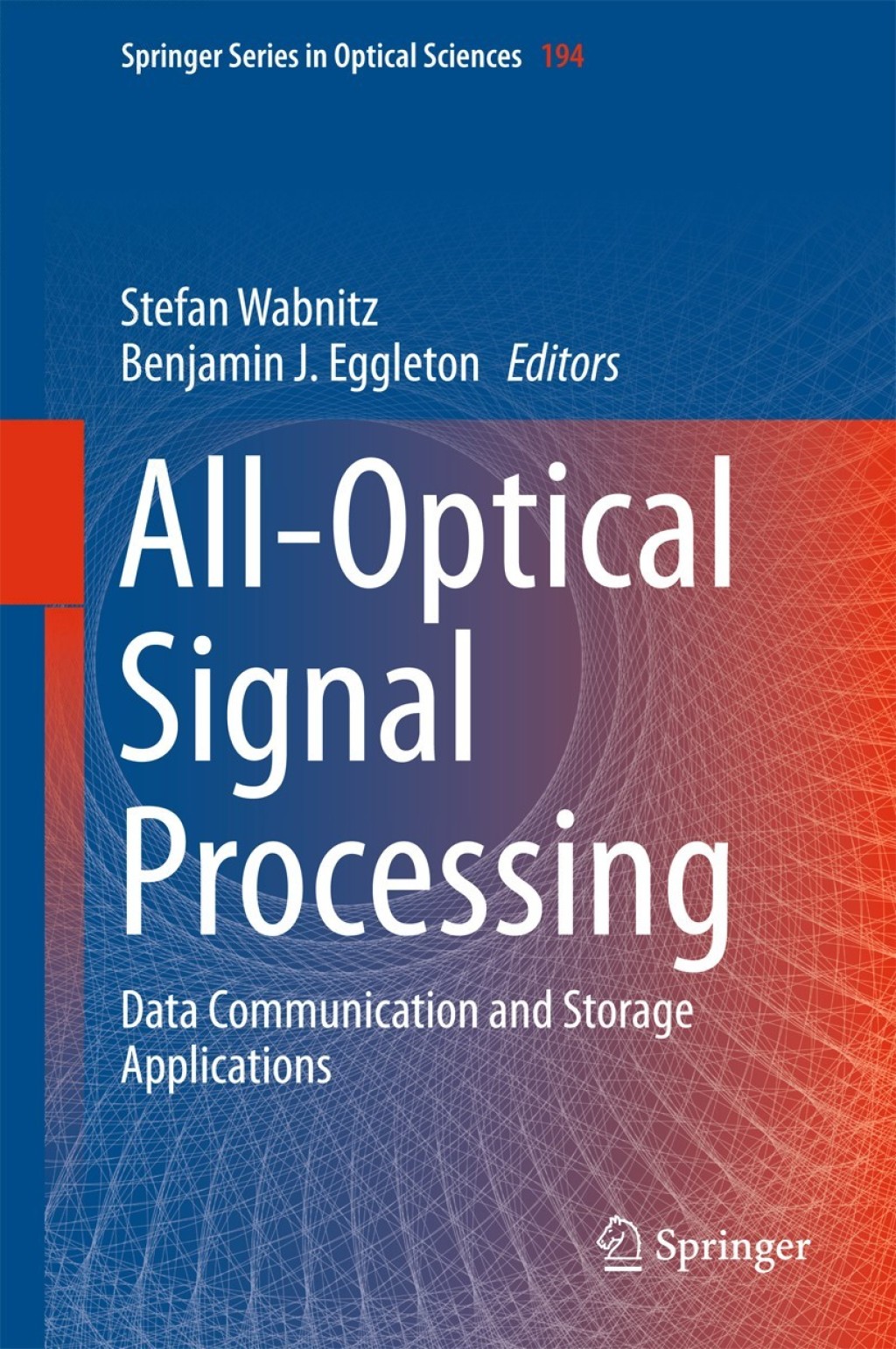 All-Optical Signal Processing Data Communication and Storage Applications â€“ PDF/EPUB Version Downloadable
