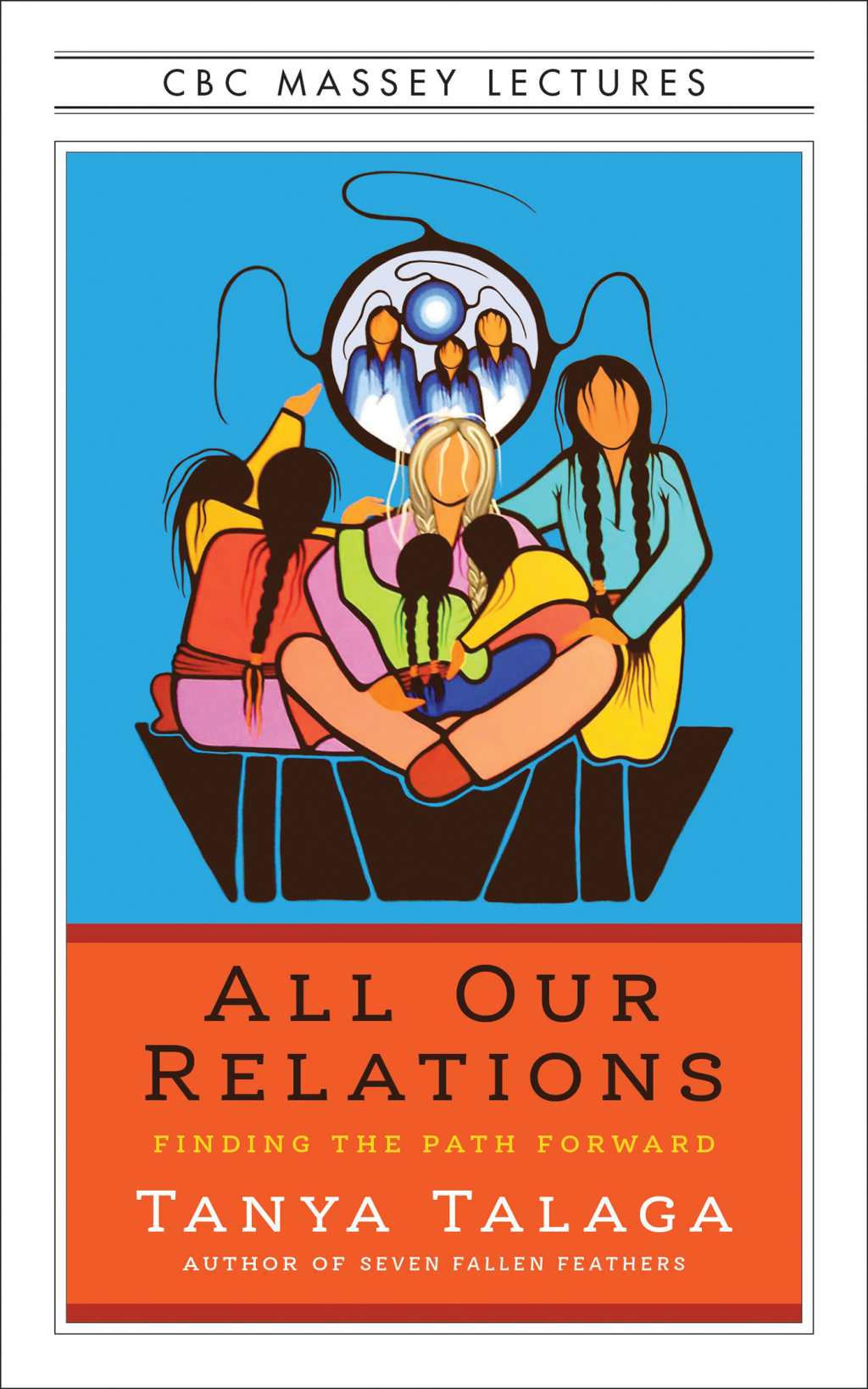 All Our Relations Finding the Path Forward - (PDF/EPUB Version)