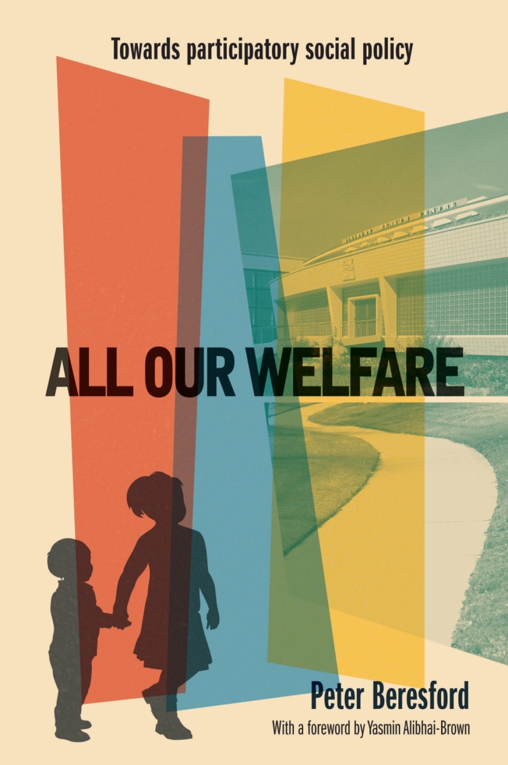 All Our Welfare Towards Participatory Social Policy 1st Edition â€“ PDF/EPUB Version Downloadable