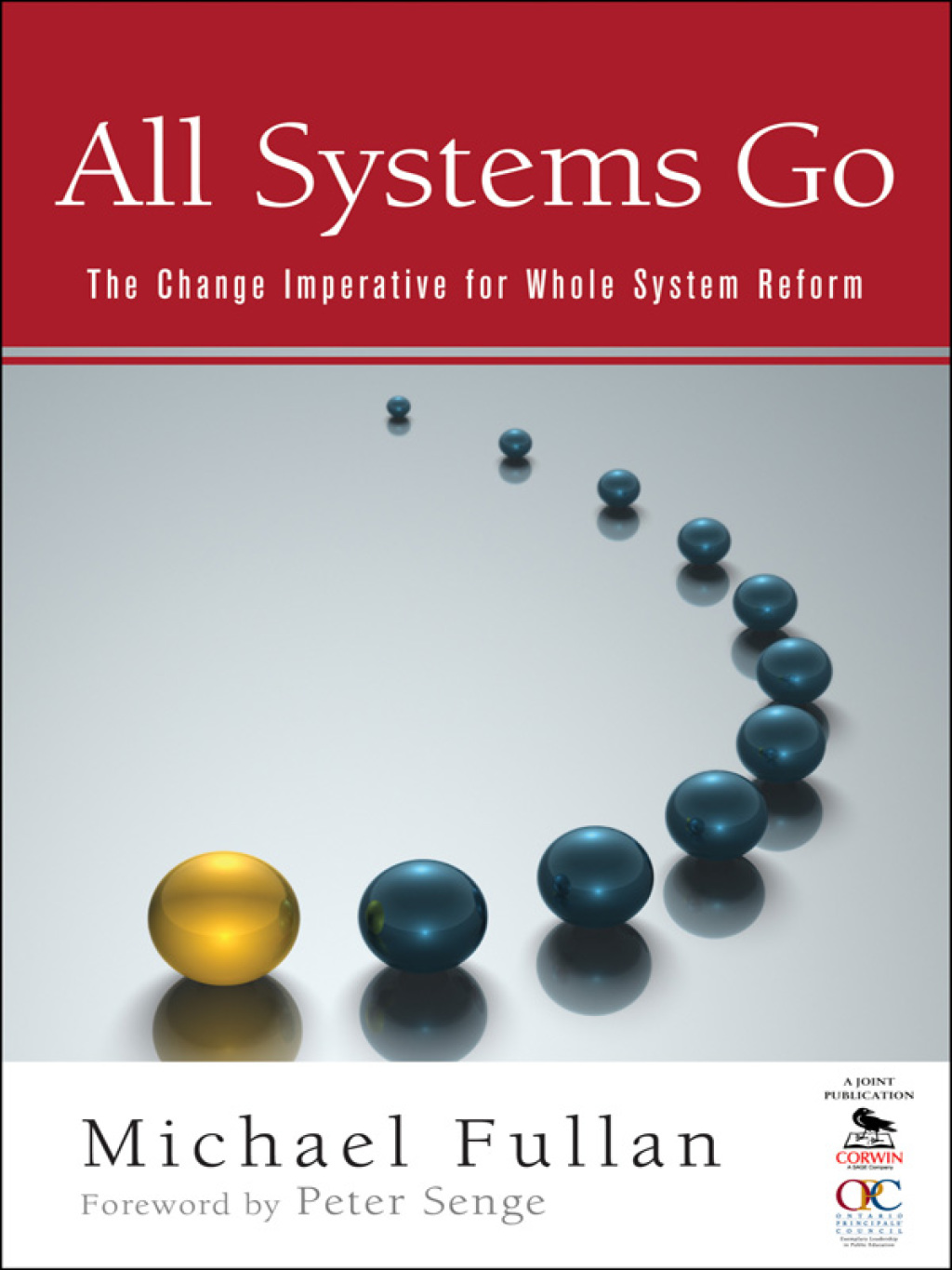 All Systems Go The Change Imperative for Whole System Reform 1st Edition - (PDF/EPUB Version)