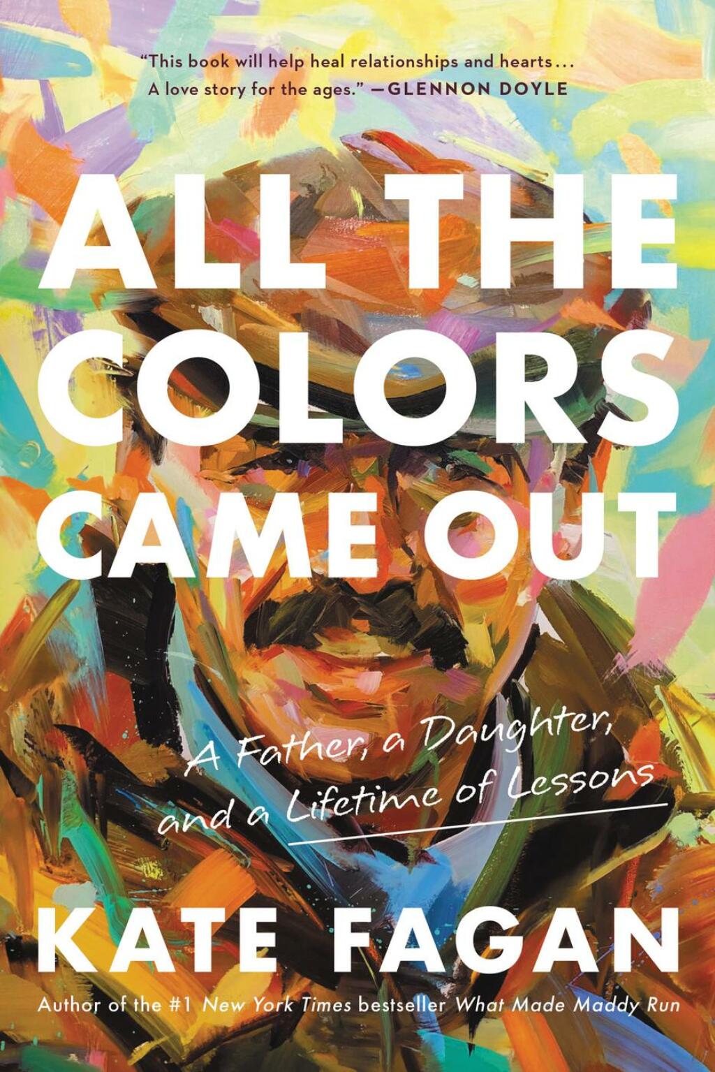 All the Colors Came Out A Father, a Daughter, and a Lifetime of Lessons - (PDF/EPUB Version)
