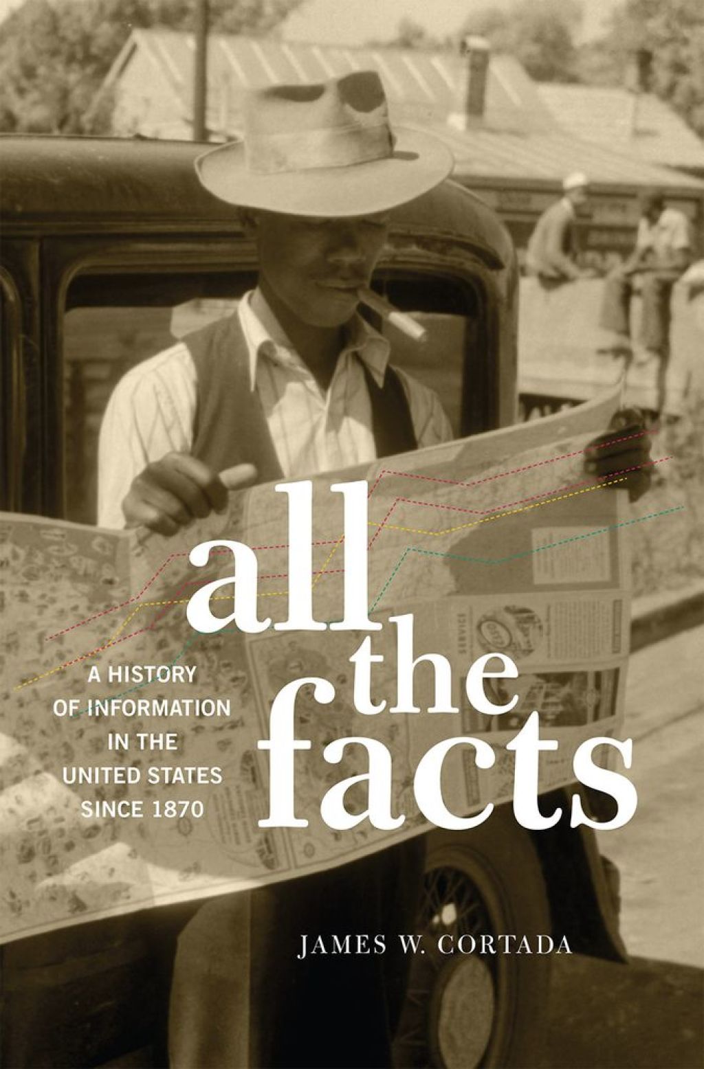 All the Facts A History of Information in the United States since 1870 â€“ PDF/EPUB Version Downloadable