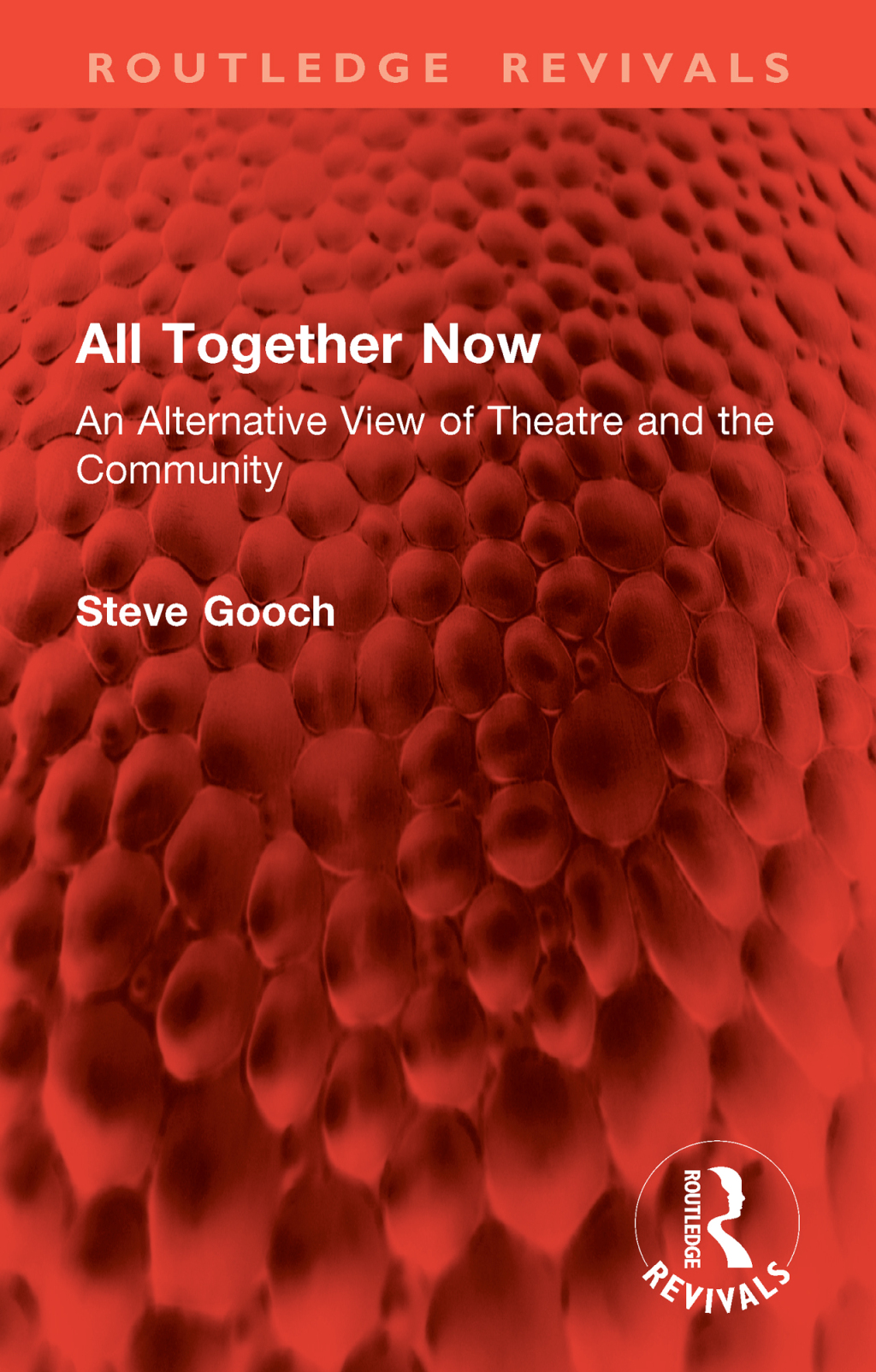 All Together Now An Alternative View of Theatre and the Community 1st Edition â€“ PDF/EPUB Version Downloadable