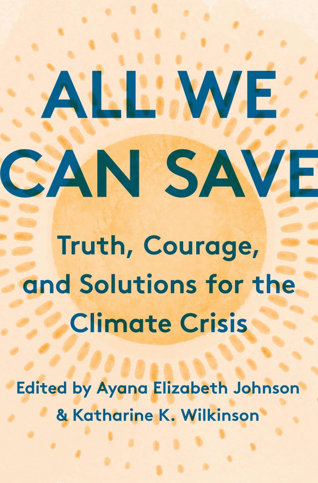 All We Can Save Truth, Courage, and Solutions for the Climate Crisis - (PDF/EPUB Version)