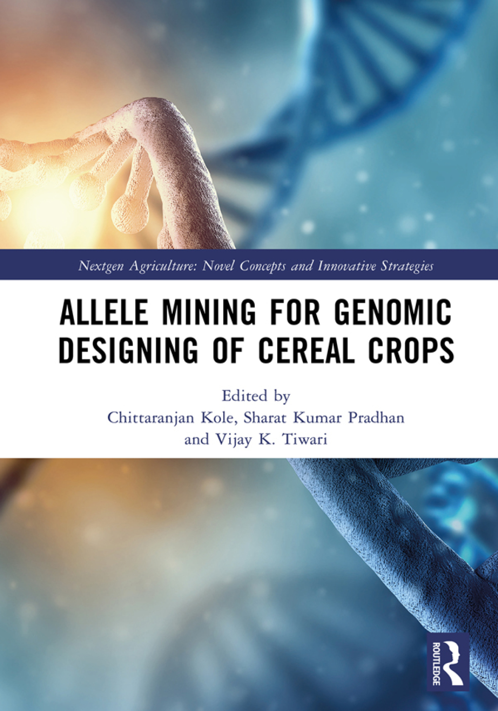 Allele Mining for Genomic Designing of Cereal Crops 1st Edition â€“ PDF/EPUB Version Downloadable