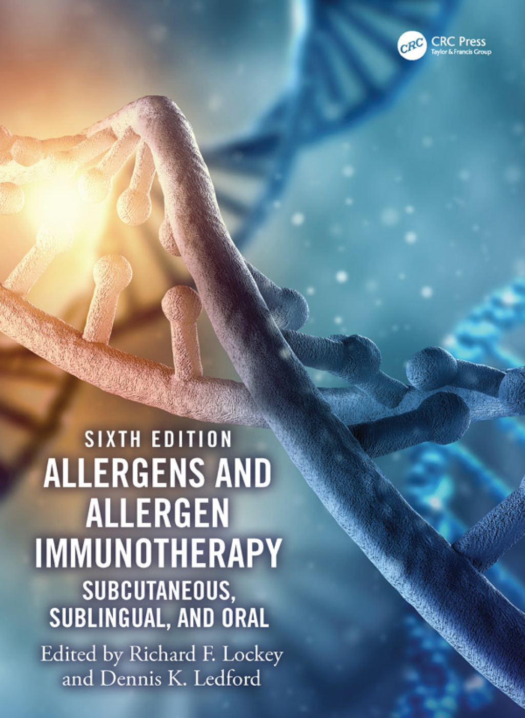 Allergens and Allergen Immunotherapy Subcutaneous, Sublingual, and Oral 6th Edition â€“ PDF/EPUB Version Downloadable