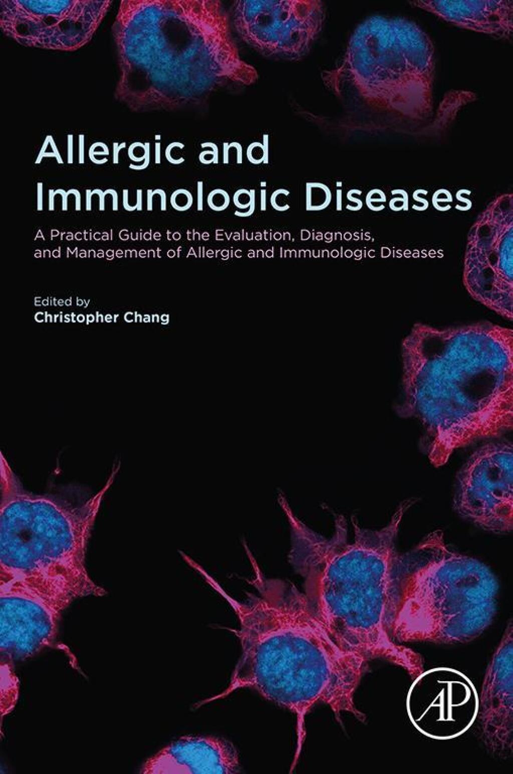 Allergic and Immunologic Diseases A Practical Guide to the Evaluation, Diagnosis and Management of Allergic and Immunologic Diseases 1st Edition â€“ PDF/EPUB Version Downloadable