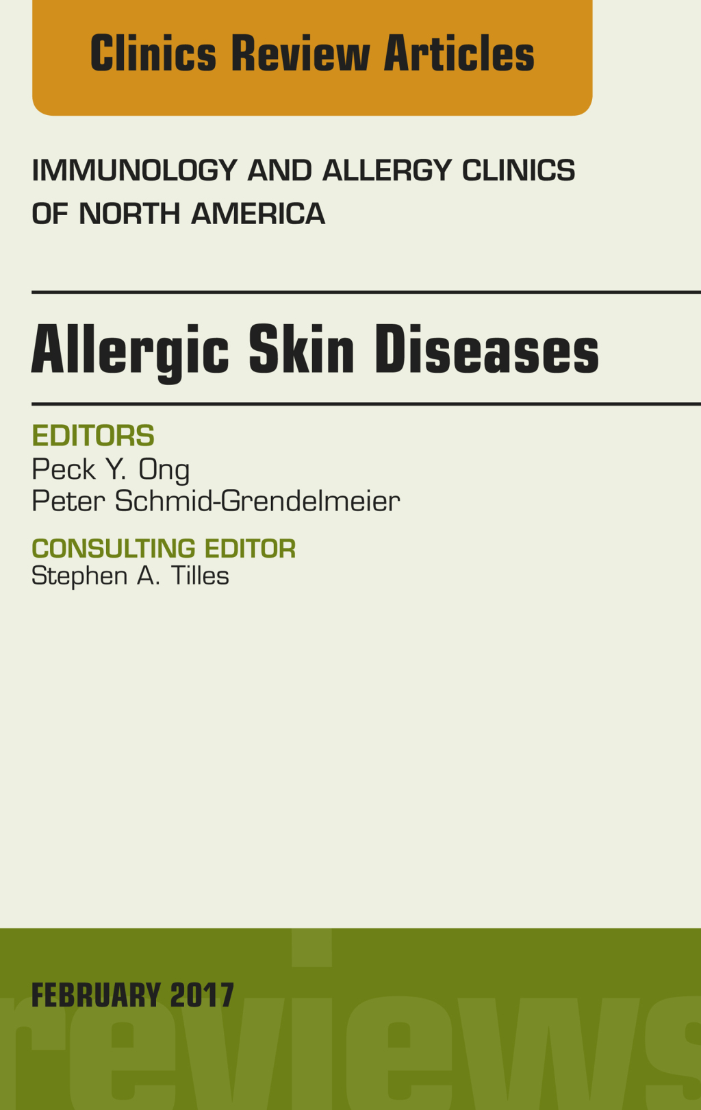 Allergic Skin Diseases, An Issue of Immunology and Allergy Clinics of North America  â€“ PDF/EPUB Version Downloadable