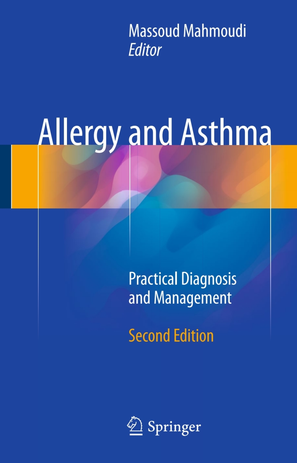 Allergy and Asthma Practical Diagnosis and Management 2nd Edition â€“ PDF/EPUB Version Downloadable