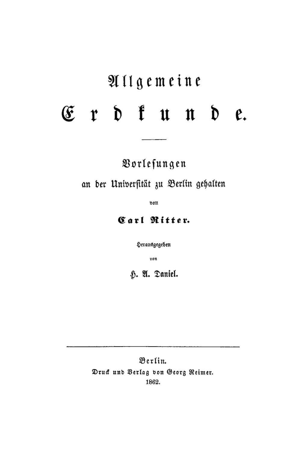 Allgemeine Erdkunde Vorlesungen an der UniversitÃ¤t zu Berlin 1st Edition â€“ PDF/EPUB Version Downloadable