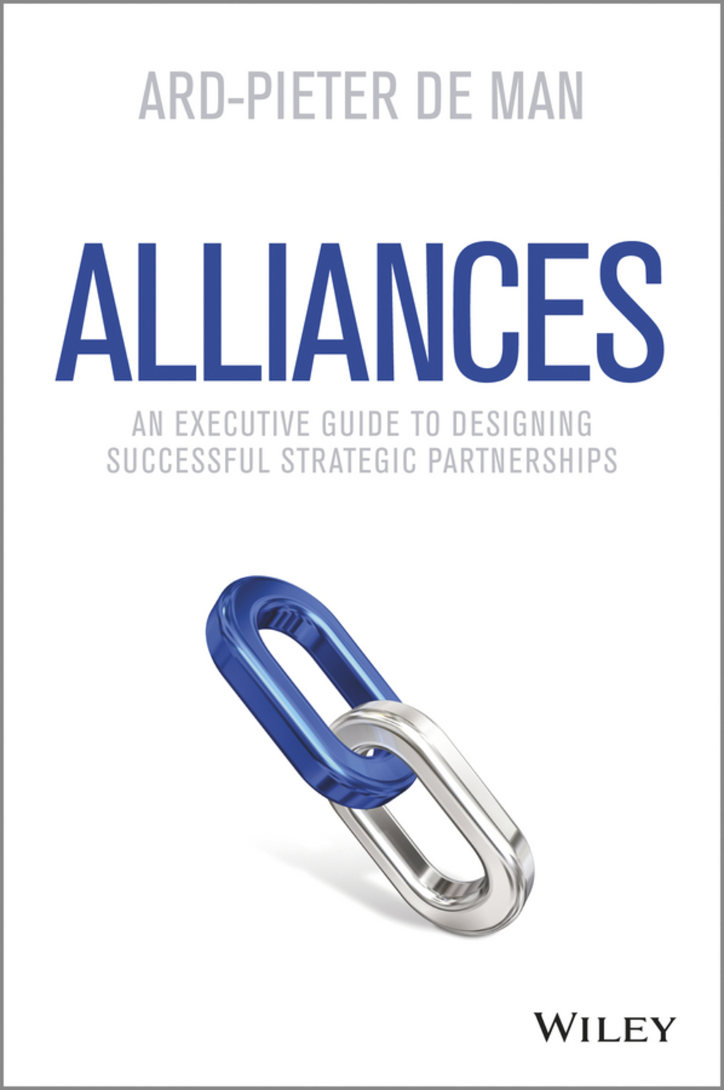 Alliances: An Executive Guide to Designing Successful Strategic Partnerships 1st Edition â€“ PDF/EPUB Version Downloadable