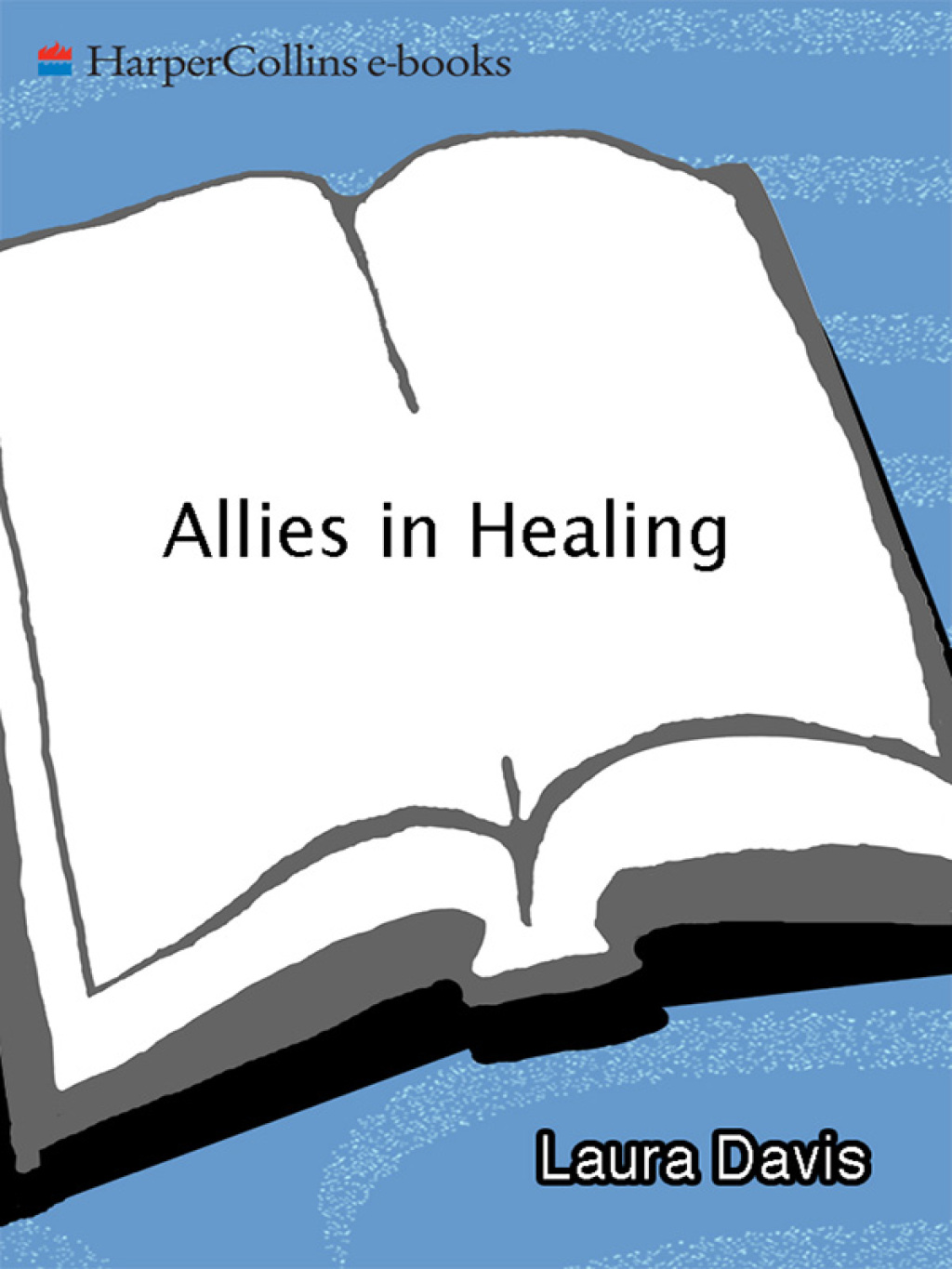 Allies in Healing When the Person You Love Is a Survivor of Child Sexual Abuse - (PDF/EPUB Version)